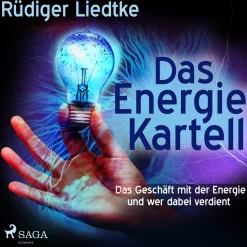 Das Energie Kartell - Das Geschäft mit der Energie - und wer dabei verdient (Lydbog, zip_mp3, Tysk) af Rüdiger Liedtke