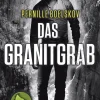Das Granitgrab: Ein dänische Krimi aus Bornholm (Bog, Paperback, Tysk) af Pernille Boelskov
