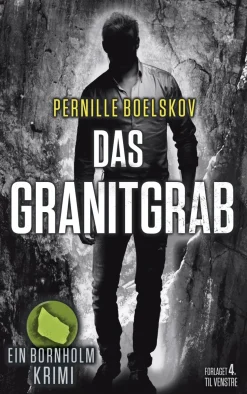 Das Granitgrab: Ein dänische Krimi aus Bornholm (Bog, Paperback, Tysk) af Pernille Boelskov