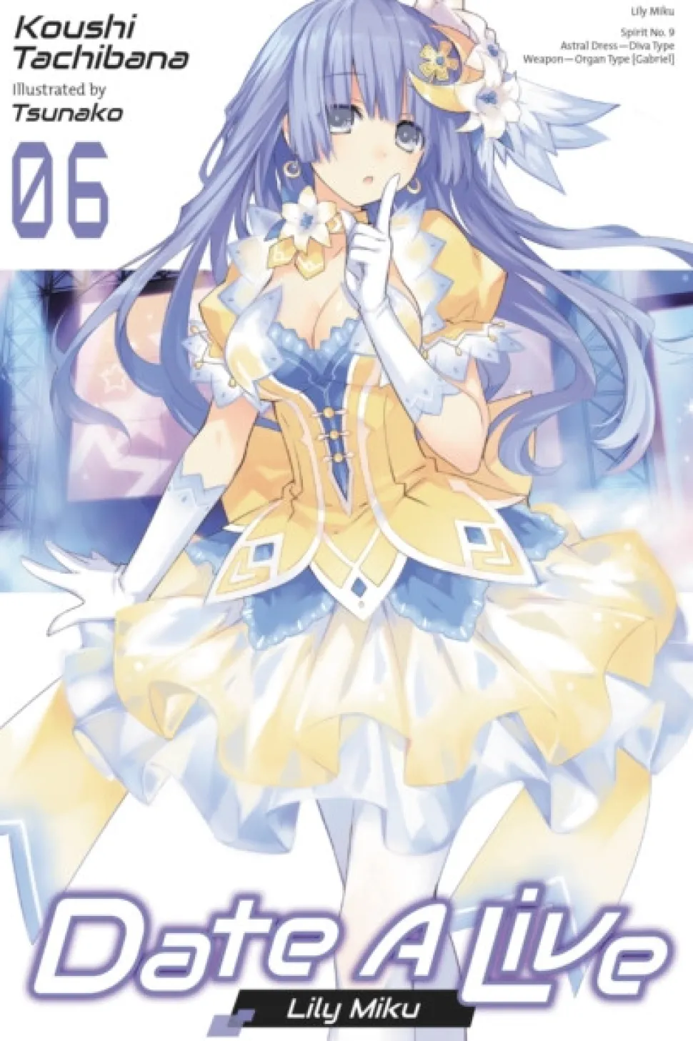 Date A Live, Vol. 6 (light novel) (Bog, Paperback / softback, Engelsk) af KOUSHI TACHIBANA
