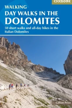 Day Walks in the Dolomites: 50 short walks and all-day hikes in the Italian Dolomites (Bog, Paperback / softback, Engelsk)