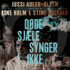Døde sjæle synger ikke (Lydbog, zip_mp3, Dansk) af Jussi Adler-Olsen