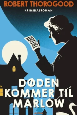 Døden kommer til Marlow: Marlow-klubben 2 (Bog, Hæftet, Dansk) af Robert Thorogood