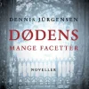 Dødens mange facetter (Ebog, epub, Dansk) af Dennis Jürgensen