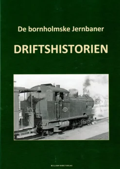 De bornholmske jernbaner: Driftshistorien (bog, indbundet, dansk) af Bent Boesen