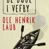De døde i Vefby (Ebog, epub, Dansk) af Ole Henrik Laub
