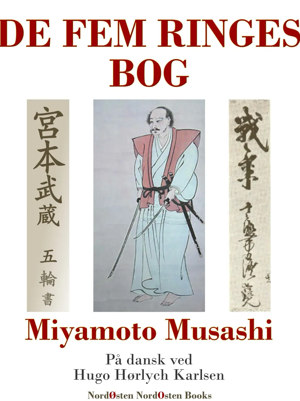 De fem ringes bog: Gorin no sho (Ebog, epub, Dansk) af Miyamoto Musashi