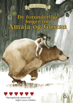 De forunderlige bøger om Amaia og Gustau (Bog, Hæftet, Dansk) af J.L. Badal