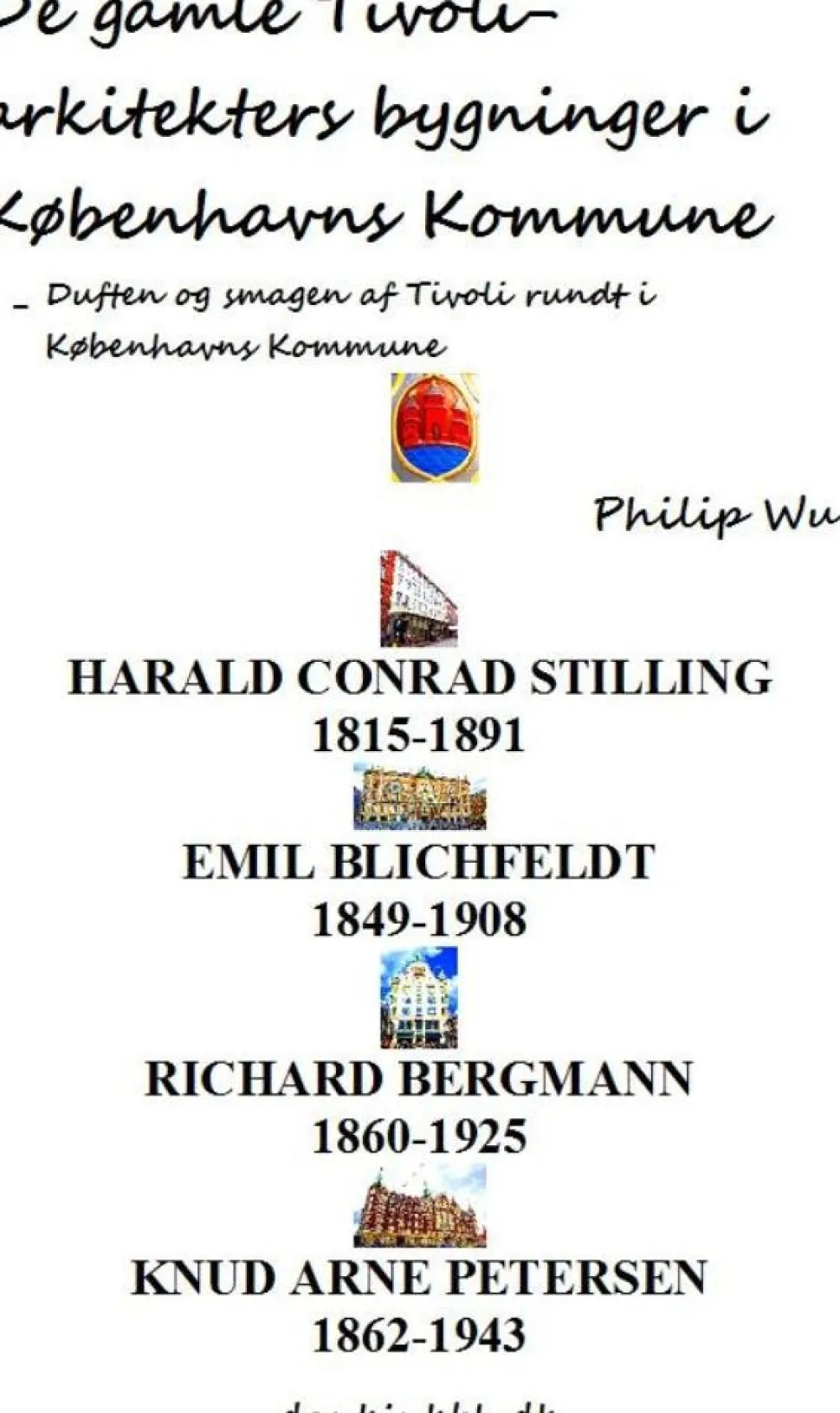 De gamle Tivoli-arkitekters bygninger i Københavns Kommune (Ebog, pdf, Dansk) af Philip Wu