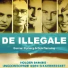 De illegale: Holger Danske - ungdomsoprørere uden sikkerhedsnet (Lydbog, zip_mp3, Dansk) af Gunnar Dyrberg & Bob Ramsing