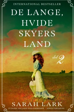 De lange, hvide skyers land - del 2 (Ebog, epub, Dansk) af Sarah Lark