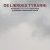 De lærdes tyranni: Hvordan den kreative klasse skaber ulighed og undergraver verdens ... (Ebog, epub, Dansk)
