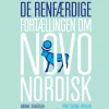 De renfærdige: Fortællingen om Novo Nordisk (Lydbog, zip_mp3, Dansk) af Hanne Sindbæk