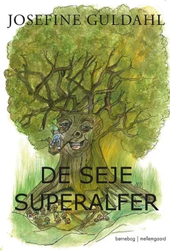De seje superalfer (Bog, Hæftet, Dansk) af Josefine Guldahl