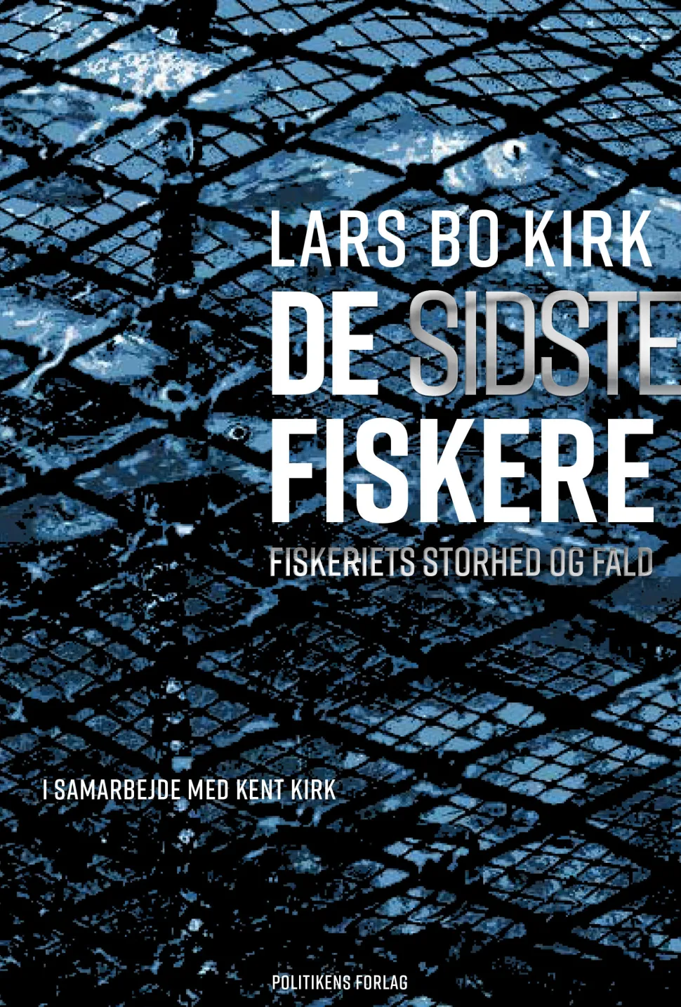 De sidste fiskere: Fiskeriets storhed og fald (Lydbog, zip_mp3, Dansk) af Lars Bo Kirk