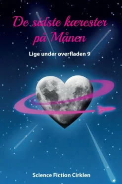 De sidste kærester på Månen (Bog, Hæftet, Dansk)