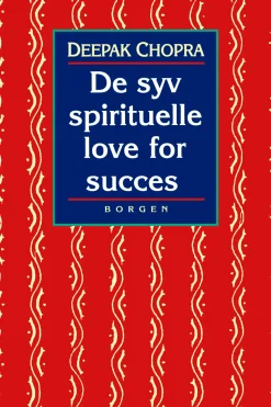 De syv spirituelle love for succes: en praktisk vejledning til indfrielse af dine drømme (Lydbog, zip_mp3, Dansk)