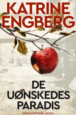 De uønskedes paradis (Ebog, epub, Dansk) af Katrine Engberg
