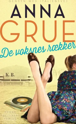 De voksnes rækker (Ebog, epub, Dansk) af Anna Grue
