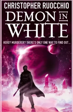 Demon in White: Book Three (Bog, Paperback / softback, Engelsk) af Christopher Ruocchio