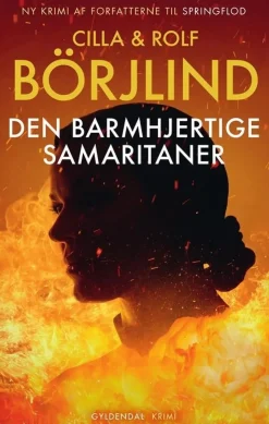 Den barmhjertige samaritaner (Bog, Indbundet, Dansk) af Cilla og Rolf Börjlind