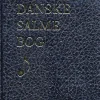Den Danske Salmebog - Med noder: Udgave med enstemmige noder (Bog, Kunstlæder, Dansk)