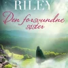 Den forsvundne søster (Ebog, epub, Dansk) af Lucinda Riley