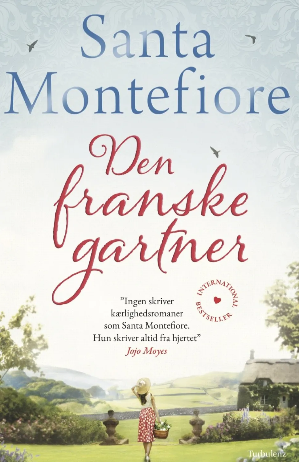 Den franske gartner (Bog, Hardback, Dansk) af Santa Montefiore