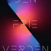 Den frie verden: En first world-tragedie (Bog, Hæftet, Dansk) af Lone Aburas
