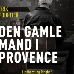 Den gamle mand i Provence (Lydbog, zip_mp3, Dansk) af Erik Pouplier