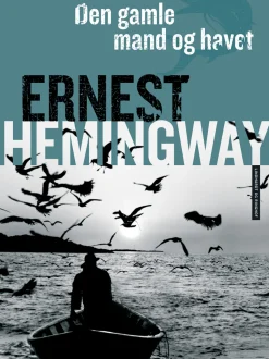 Den gamle mand og havet (Ebog, epub, Dansk) af Ernest Hemingway
