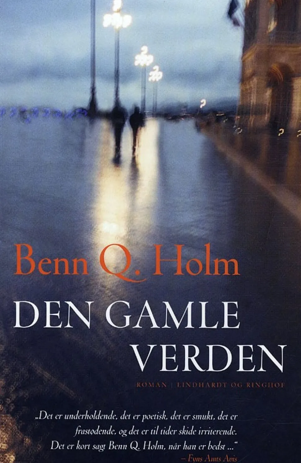 Den gamle verden, pb. (Bog, Paperback, Dansk) af Benn Q. Holm