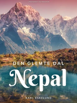 Den glemte dal: Nepal (Ebog, epub, Dansk) af Karl Johannes Eskelund