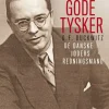 Den gode tysker: G.F. Duckwitz - de danske jøders redningsmand (Ebog, epub, Dansk) af Hans Kirchhoff