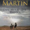 Den herreløse ridder: Tre fortællinger fra De Syv Kongeriger (Ebog, epub, Dansk) af George R. R. Martin