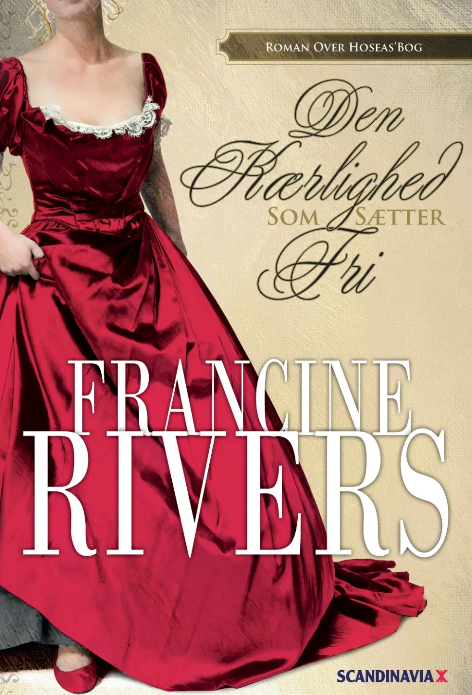 Den Kærlighed som Sætter Fri (Bog, Hardback, Dansk) af Francine Rivers