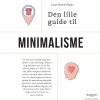 Den lille guide til minimalisme (Lydbog, zip_mp3, Dansk) af Jane Ibsen Piper