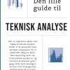Den lille guide til teknisk analyse (Ebog, epub, Dansk) af Nanna Fick