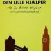 Den lille hjælper når du skriver engelsk: (mini-opslagsbog) (Bog, Hæftet, Dansk) af Susanne Wad