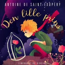 Den lille prins (Lydbog, zip_mp3, Dansk) af Antoine de Saint-Exupéry