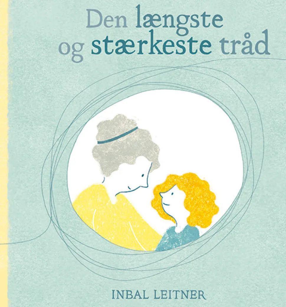 Den længste og stærkeste tråd (Bog, Indbundet, Dansk) af Inbal Leitner
