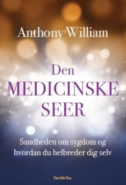 Den medicinske seer: Sandheden om sygdom og hvordan du helbreder dig selv (Lydbog, zip_mp3, Dansk) af Anthony William