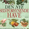 Den nye selvforsynende have (Bog, Indbundet, Dansk) af John Seymour