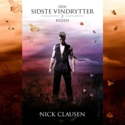 Den sidste vindrytter -2: Rejsen (Lydbog, zip_mp3, Dansk) af Nick Clausen