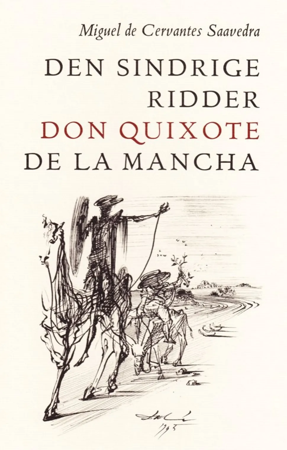 Den sindrige ridder don Quixote de la Mancha (Ebog, epub, Dansk) af Miguel de Cervantes Saavedra