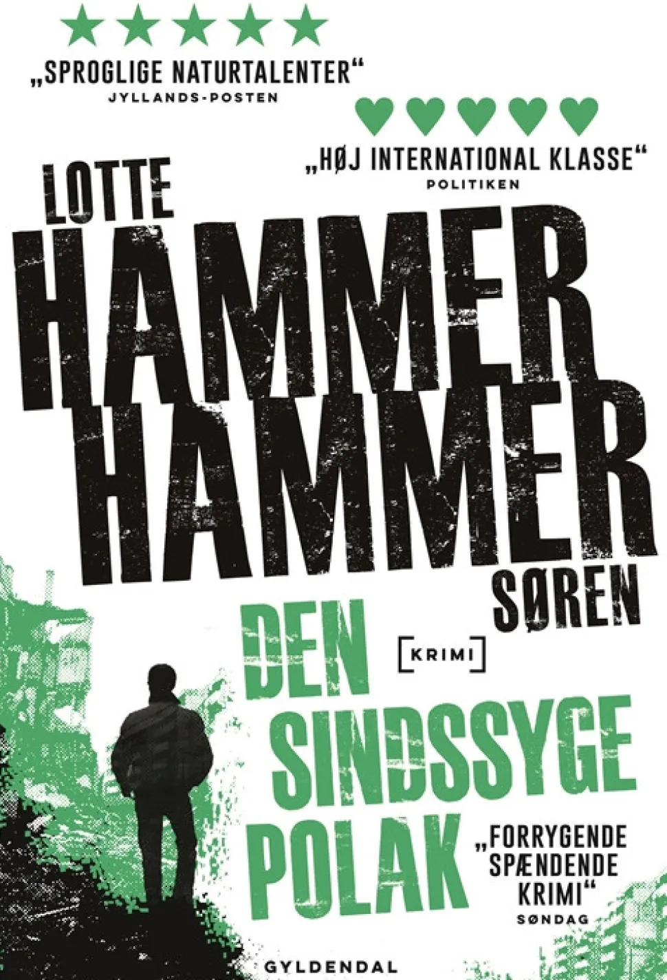 Den sindssyge polak (Bog, Paperback, Dansk) af Lotte og Søren Hammer