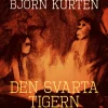 Den svarta tigern (Ebog, epub, Svensk) af Björn Kurtén