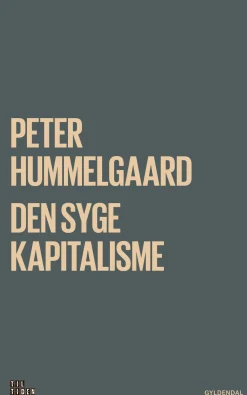 Den syge kapitalisme (Ebog, epub, Dansk) af Peter Hummelgaard Thomsen