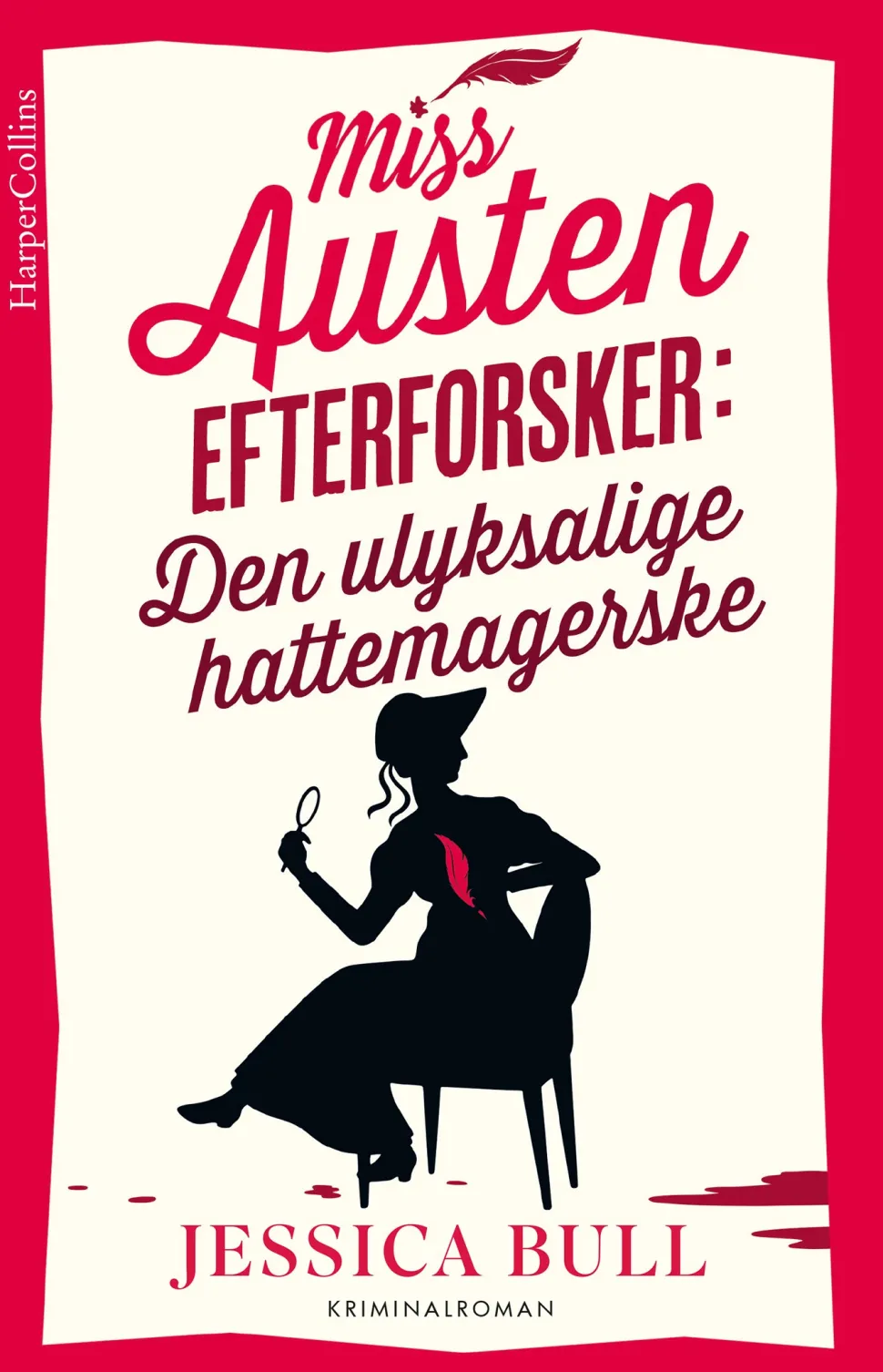 Den ulyksaglige hattemagerske: Miss Austen efterforsker 1 (Bog, Indbundet, Dansk) af Jessica Bull