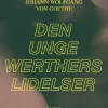 Den unge Werthers lidelser: Med forord af Peter Asmussen (Lydbog, zip_mp3, Dansk) af J.W. von Goethe